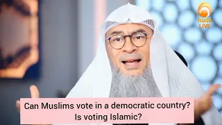 Can muslims vote in a democratic country, is voting islamic? - Assim al hakeem