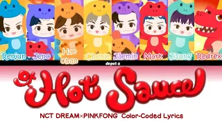 NCT Dream - 맛 (Hot Sauce) • Pinkfong ft. REDREX |  COLOR-CODED LYRICS NCT-REX