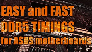 Easily improve your DDR5 XMP's performance // for ASUS motherboards