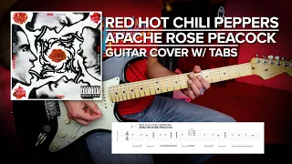 Apache Rose Peacock | Red Hot Chili Peppers | Guitar Cover w/ Tabs