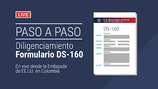 Diligenciamiento formulario DS-160