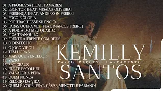 Kemilly Santos As Melhores [Os Principais Lançamentos e Participações]