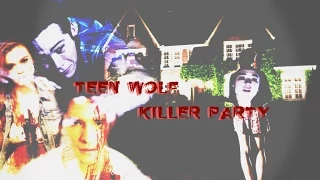 Teen Wolf | Killer Party [AU]