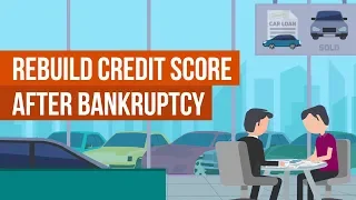 Rebuild Credit Score [After Bankruptcy]