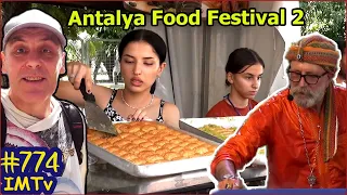 Antalya Food Festival Turkish Food is great! English Subs