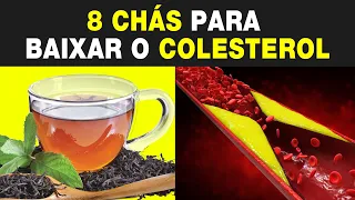 8 Melhores CHÁS PARA BAIXAR COLESTEROL ALTO - Rápido e Saudável