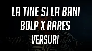 BLDP x Rares - La tine si la bani | Manele cu Versuri