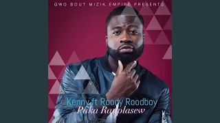 Paka Ranplasew (feat. Roody Roodboy)