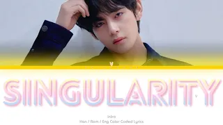 BTS V (방탄소년단 뷔) Intro: Singularity Color Coded Lyrics (Han/Rom/Eng)