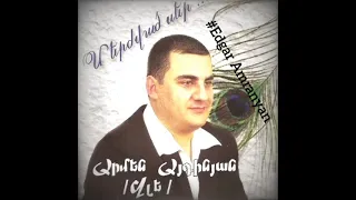 Armen Aydinyan "Vle" - Garun E Batsvel 2022 (live) *classic*