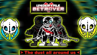 Undertale: Betrayer - Phase 3: The dust all around us - Animated OST