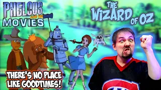 Wizard of Oz (Goodtimes) - Phelous