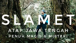 SLAMET - Atap Jawa Tengah Penuh Magis & Misteri | RIKAS HARSA