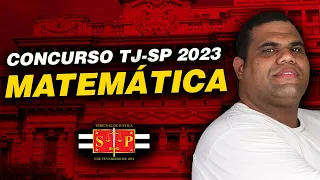 Concurso TJ-SP 2023 | Matemática