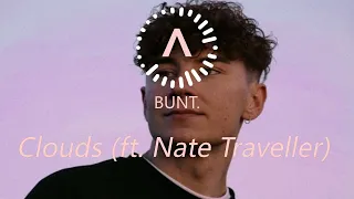 BUNT. - Clouds (ft. Nate Traveller) (Extended Mix)