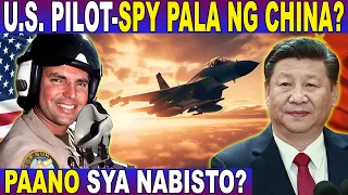 AMERICAN FIGHTER PILOT NAKIPAGTULUNGAN SA CHINA? PANO SYA NABUKING?