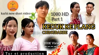 Kiduk ke plang chingbar be // karbi short video 2024 //  karbi emotional video // Tur et production