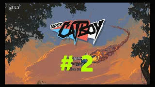 Super Catboy (part 2)