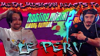 Metal Musician Reacts to Hotline Miami 2 "Le Perv" by Carpenter Brut