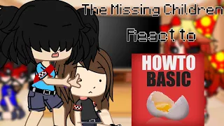 The missing children react to @HowToBasic ||Gacha club|| My FNAF AU