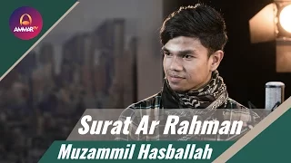 Muzammil Hasballah Terbaru - Surat Ar Rahman