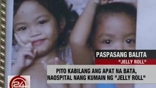 24 Oras: Pito kabilang ang apat na bata, naospital nang kumain ng "jelly roll"