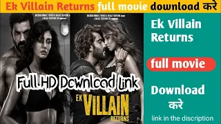 Ek Villain Returns  in hd movie kaise download kare | how to download ek villain returns |