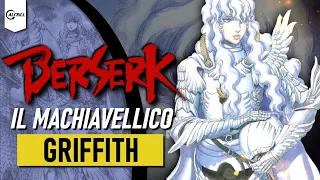 BERSERK - La complessità di Griffith