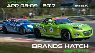 2017 BRSCC Mazda MX-5 SuperCup - Brands Hatch Rnd 1, 2 & 3