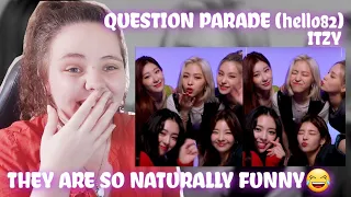 ITZY's Question Parade w/ hello82 | REACTION!!!