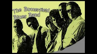 The Butterfield Blues Band - Live - 1970