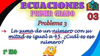 PROBLEMAS de ECUACIONES de PRIMER GRADO // Ejemplo 3