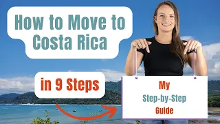 How to Move to Costa Rica in 9 Steps