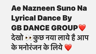 Ae Nazneen Suno Na | Choreo By | Ganesh Bhalerao | ❤️✌️