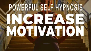 🧘 🅿🅾🆆🅴🆁🅵🆄🅻 Guided Meditation to Increase Motivation (Self Hypnosis Daytime Meditation)