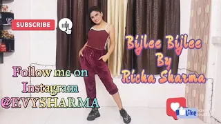 Harrdy Sandhu - Bijlee Bijlee Ft Palak | Jaani | BPraak | Dance By Richa Sharma