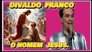 🔴 🔴DIVALDO  FRANCO  O  HOMEM  JESUS. #espiritismo TE INSCREVA NO CANAL.