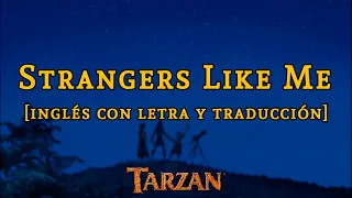 Tarzán | Strangers Like Me [Phil Collins] | Letra y traducción