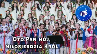 Oto Pan mój, miłosierdzia Król - Jednego Serca Jednego Ducha 2023