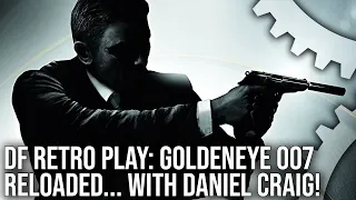 DF Retro Play - GoldenEye 007 Reloaded with Daniel Craig - Wii vs PS3!