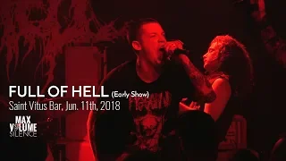 FULL OF HELL live at Saint Vitus Bar, Jun. 11th, 2018 (Early Show)