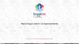 USERS & EDITORS - Next Drupal admin UI improvements