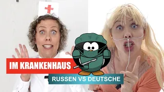 😂Russen VS Deutsche - Im Krankenhaus