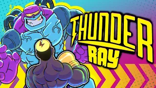 An insane intergalactic PUNCH OUT! - Thunder Ray