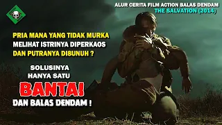 BALAS DENDAM TER8RUTAL SAAT ISTRI & ANAKNYA DI8UNUH | ALUR CERITA FILM ACTION THE S4LV4TI0N (2014)