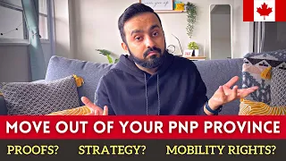 Can you move out of your PNP Province? | Canada PR through PNP Programs