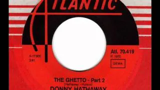 DONNY HATHAWAY  The Ghetto (Part2)