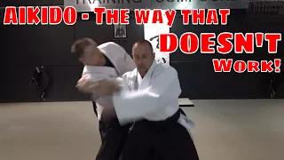 AIKIDO - The way that doesn't work! - The Series