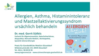 Allergien - Asthma - Histaminintoleranz - Mastzellaktivierungssyndrom ursächlich behandeln