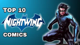 Top 10 Nightwing Comics To Add To Your Collection